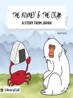 cover image of The  Monkey and the Crab
